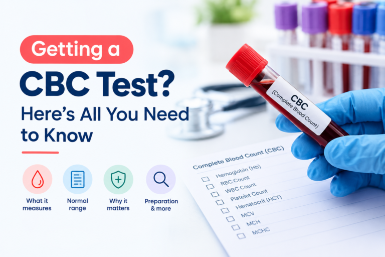 Getting a CBC Test? Here’s All You Need to Know